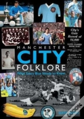 Manchester City Folklore