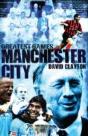 Manchester City Greatest Games - Preview