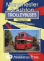 Manchester & Ashton Trolleybuses - Preview