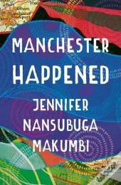 Manchester Happened