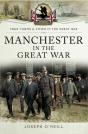 Manchester In The Great War - Preview