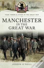 Capa do artigo Manchester In The Great War