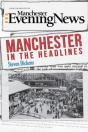 Manchester In The Headlines - Preview