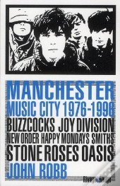 Manchester Music City 1976-1996