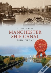 Capa do artigo Manchester Ship Canal Through Time
