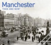 Capa do artigo Manchester Then And Now