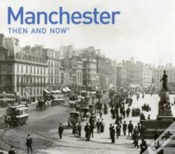 Capa do artigo Manchester Then And Now