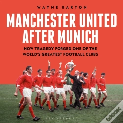 Capa do artigo Manchester United After Munich
