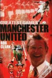 Capa do artigo Manchester United Greatest Games