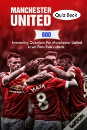 Manchester United Quiz Book