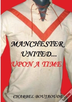 Capa do artigo Manchester United... Upon A Time