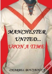 Capa do artigo Manchester United... Upon A Time