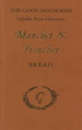 Manchet And Trencher