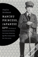 Manchu Princess, Japanese Spy