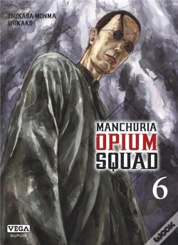 Capa do artigo Manchuria Opium Squad - Tome 6