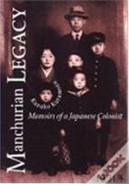 Manchurian Legacy