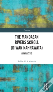 Mandaean Rivers Scroll (Diwan Nahrawatha)