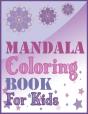Mandala Coloring Book For Kids - Preview