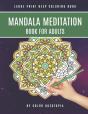 Mandala Meditation Book For Adults Large Print Deep Coloring Book - Preview