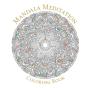 Mandala Meditation Coloring Book - Preview