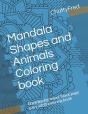 Mandala Shapes And Animals Coloring Book - Preview
