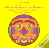 Mandalas A Colorier Et Legendes Du Joyeux Bestiaire Des Temps Anciens