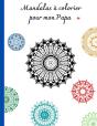 Mandalas A Colorier Pour Mon Papa - Preview