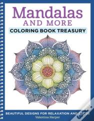 Mandalas And More Coloring Book Treasury