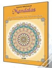 Mandalas Cheminement ; Abondance Et Sérénité