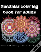 Mandalas Coloring Book For Adults