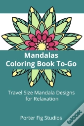 Mandalas Coloring Book To-Go