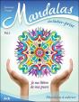 Mandalas Du Lacher-Prise - Volume 1 Je Me Libere De Mes Peurs - Preview