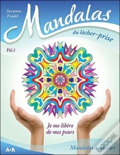 Capa do artigo Mandalas Du Lacher-Prise - Volume 1 Je Me Libere De Mes Peurs