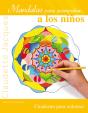 Mandalas Para Acompañar A Los Niños - Preview