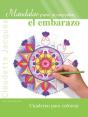 Mandalas Para Acompañar... El Embarazo - Preview