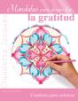 Mandalas Para Desarrollar... La Gratitud - Preview