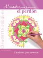 Mandalas Para Favorecer... El Perdón - Preview