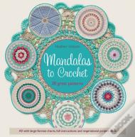 Mandalas To Crochet
