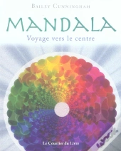 Mandalas ; Voyage Vers Le Centre