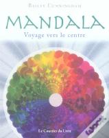Mandalas ; Voyage Vers Le Centre