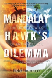Mandalay Hawk'S Dilemma: The United Stat