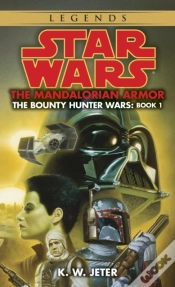 Capa do artigo Mandalorian Armor: Star Wars Legends (The Bounty Hunter Wars)