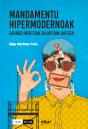 Mandamentu Hipermodenoak - Preview