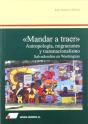 Mandar A Traer : Antropolog¡A, Migraciones Y Transnacionalismo - Preview