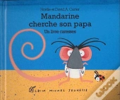 Mandarine Cherche Son Papa -Grand Format-