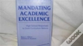 Mandating Academic Excellence