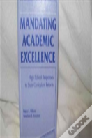 Mandating Academic Excellence