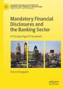 Mandatory Financial Disclosures And The Banking Sector
