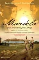 Mandela, meu Prisioneiro, meu Amigo