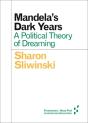 Mandela'S Dark Years - Preview